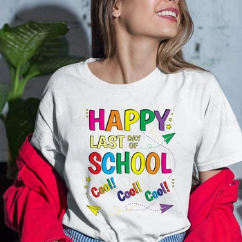 Bumbac Fericit Ultima Zi de Școală Profesor Tricou Final de Absolvire a liceului Grafic T Shirt