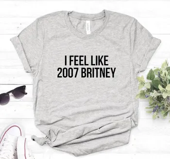 Femei T Shirt simt 2007 Britney Scrisori de Imprimare Tricou Femei Maneci Scurte Gât O Pierde T-shirt Doamnelor Vara Tricou