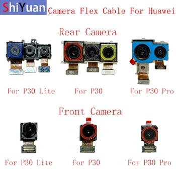 Spate-Spate, Camera Video Frontală Cablu Flex Pentru Huawei P30 P30 Pro P30 Lite Principal Mare Mic Aparat De Fotografiat Modul De Reparare Piese De Schimb